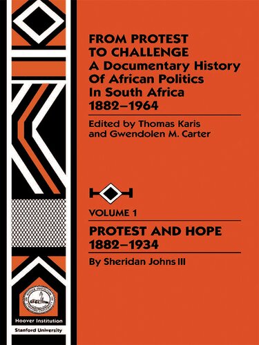 From Protest to Challenge: Protest and Hope, 1882-1934