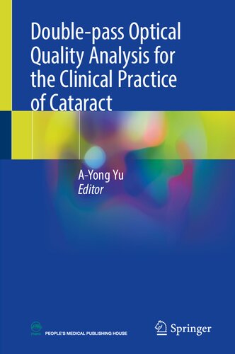 Double-pass Optical Quality Analysis for the Clinical Practice of Cataract