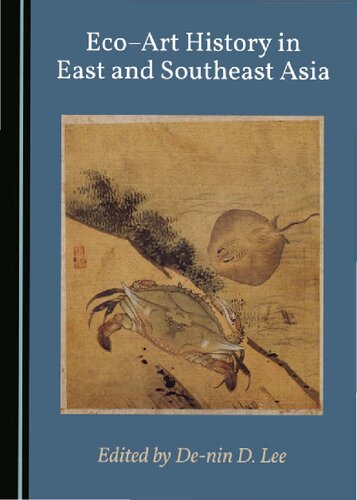 Eco-art History in East and Southeast Asia