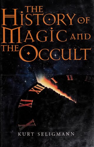 The History Of Magic & The Occult