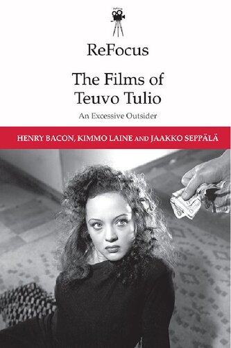 ReFocus: The Films of Teuvo Tulio, An Excessive Outsider