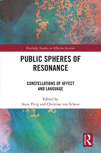 Public Spheres of Resonance: Constellations of Affect and Language