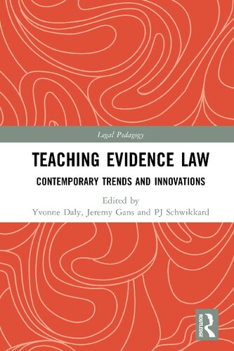 Teaching Evidence Law: Contemporary Trends and Innovations