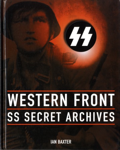 Western Front: SS Secret Archives