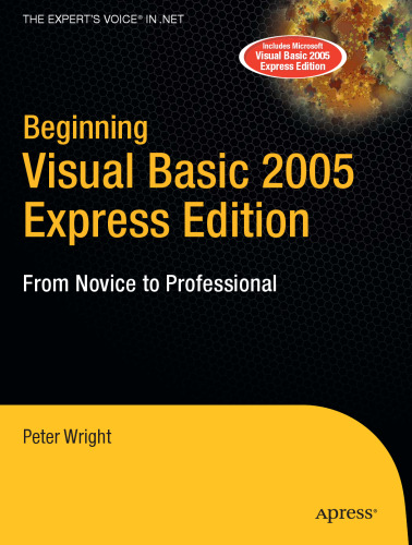 Beginning Visual Basic 2005 Express Edition: From Novice to Professional