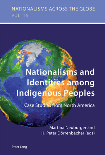 Nationalisms and Identities Among Indigenous Peoples: Case Studies from North America