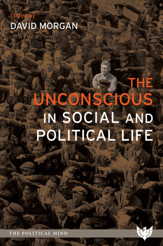 The Unconscious in Social and Political Life