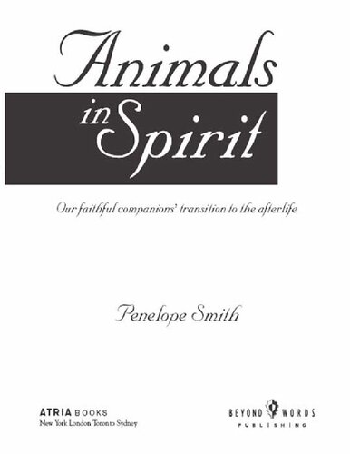 Animals in Spirit: Our faithful companions' transition to the afterlife