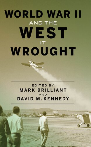 World War II and the West It Wrought