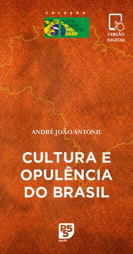 Cultura e Opulência do Brasil