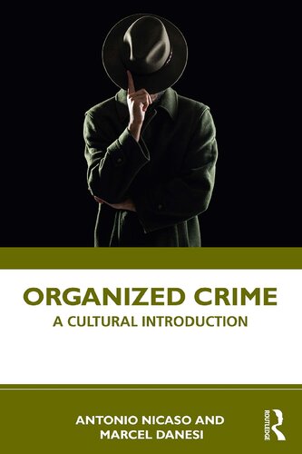 Organized Crime: A Cultural Introduction