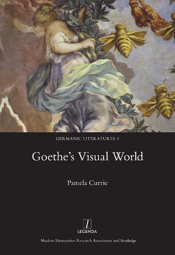 Goethe's Visual World (Germanic Literatures)