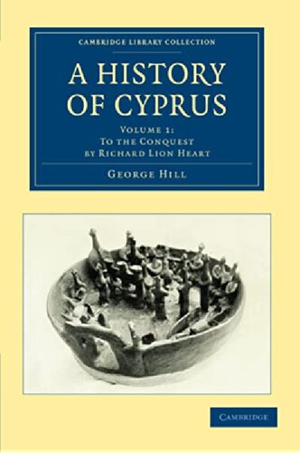 A History of Cyprus: Volume 1