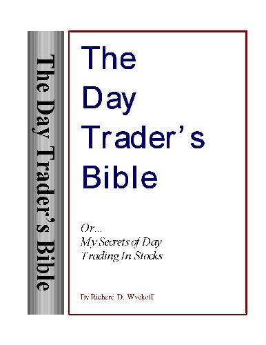 The Day Trader's Bible