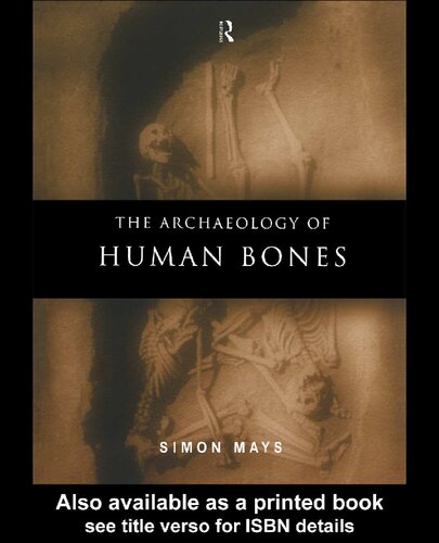 The Archaeology of Human Bones