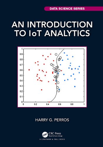 An Introduction to IoT Analytics (Chapman & Hall/CRC Data Science Series)