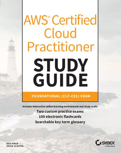 AWS Certified Cloud Practitioner Study Guide: CLF-C01 Exam