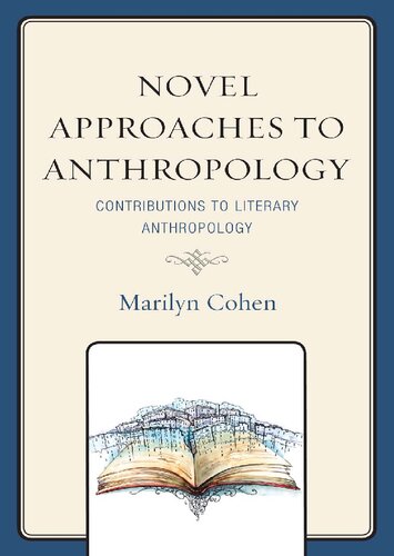 Novel Approaches to Anthropology: Contributions to Literary Anthropology