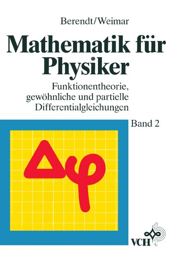 Mathematik für Physiker - Band 2 - Funktionentheorie, gewöhnliche und partielle Differentialgleichungen