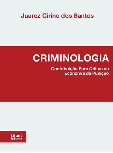 Criminologia: contribuição para crítica da economia da punição