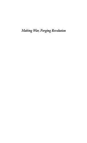 Making War, Forging Revolution: Russia's Continuum of Crisis, 1914-1921