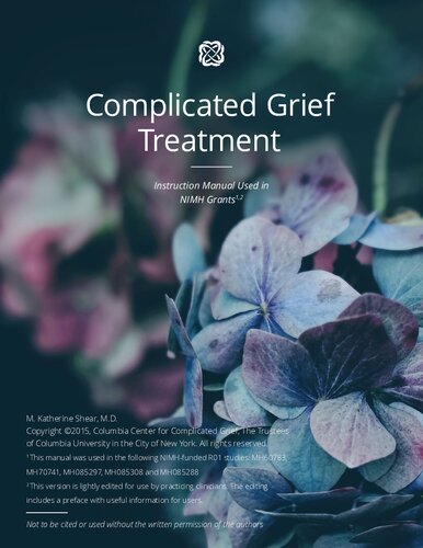 Complicated Grief Treatment: Instruction Manual