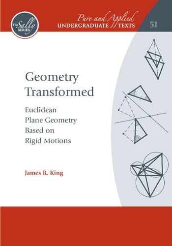 Geometry Transformed: Euclidean Plane Geometry Based on Rigid Motions