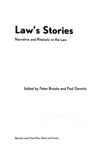 Law's Stories: Narrative and Rhetoric in the Law