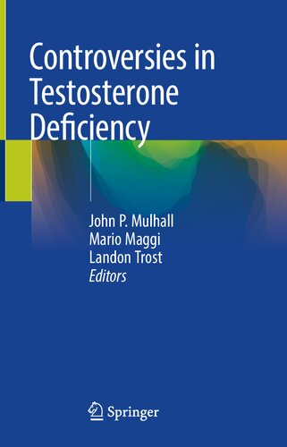 Controversies in Testosterone Deficiency