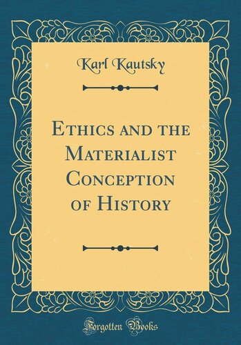 Ethics and the Materialist Conception of History