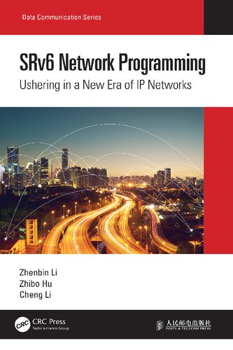 SRv6 Network Programming: Ushering in a New Era of IP Networks