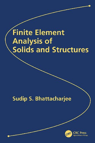 Finite Element Analysis of Solids and Structures