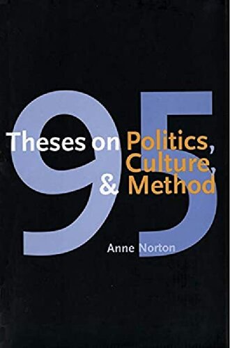 95 Theses on Politics, Culture, and Method