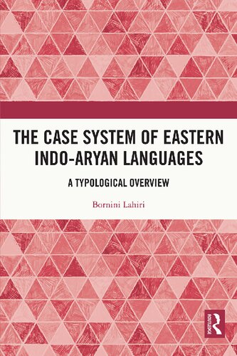 The Case System of Eastern Indo-Aryan Languages: A Typological Overview