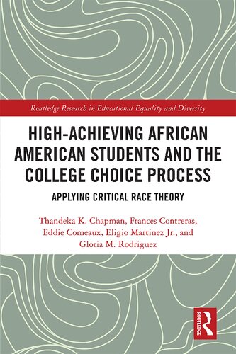 High-Achieving African American Students and the College Choice Process: Applying Critical Race Theory