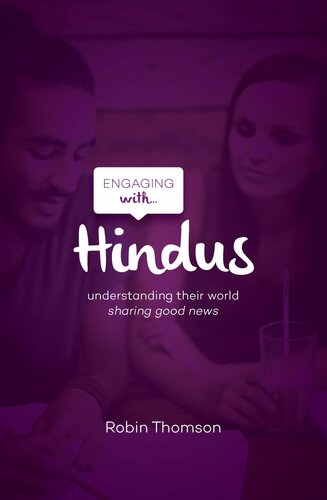 Engaging with Hindus: Understanding their World, Sharing Good News