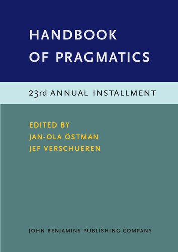 Handbook of Pragmatics: 23rd Annual Installment