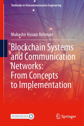 Blockchain Systems and Communication Networks: From Concepts to Implementation