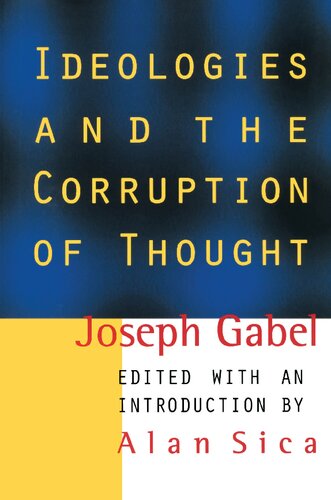 Ideologies and The Corruption of Thought