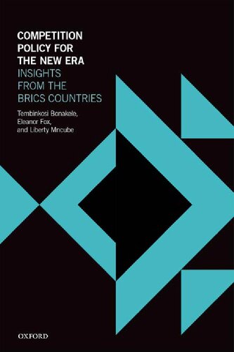 Competition Policy for the New Era: Insights from the BRICS Countries