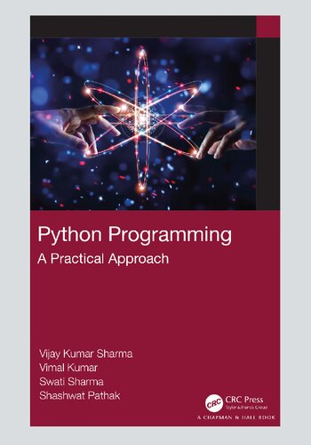 Python Programming: A Practical Approach