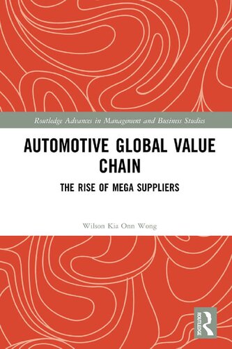 Automotive Global Value Chain: The Rise of Mega Suppliers