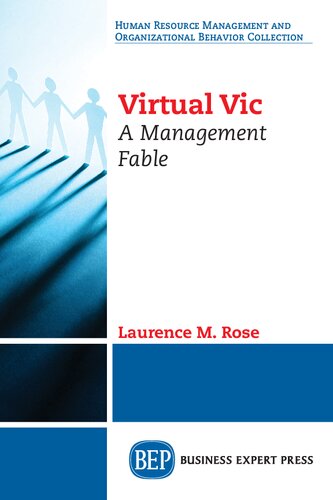 Virtual Vic: A Management Fable