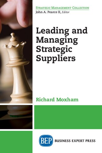 Leading and Managing Strategic Suppliers