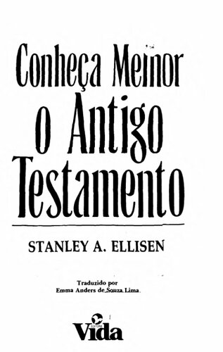 Conheça Melhor O Antigo Testamento