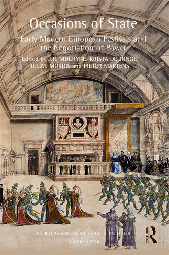 Occasions of State: Early Modern European Festivals and the Negotiation of Power