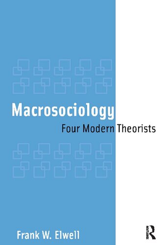 Macrosociology: Four Modern Theorists