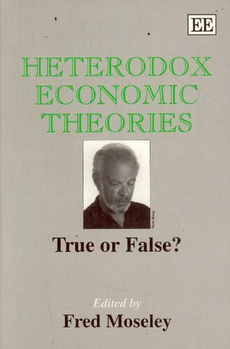 Heterodox Economic Theories: True Or False?