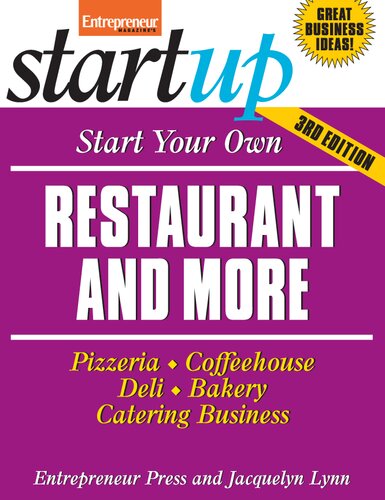 Start Your Own Restaurant Business and More: Pizzeria, Coffeehouse, Deli, Bakery, Catering Business (IPRO DIST PRODUCT I/I)