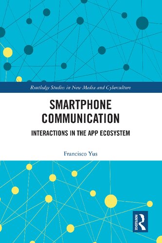 Smartphone Communication: Interactions in the App Ecosystem